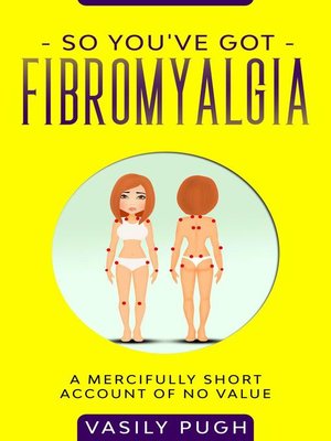 cover image of So You've Got Fibromyalgia